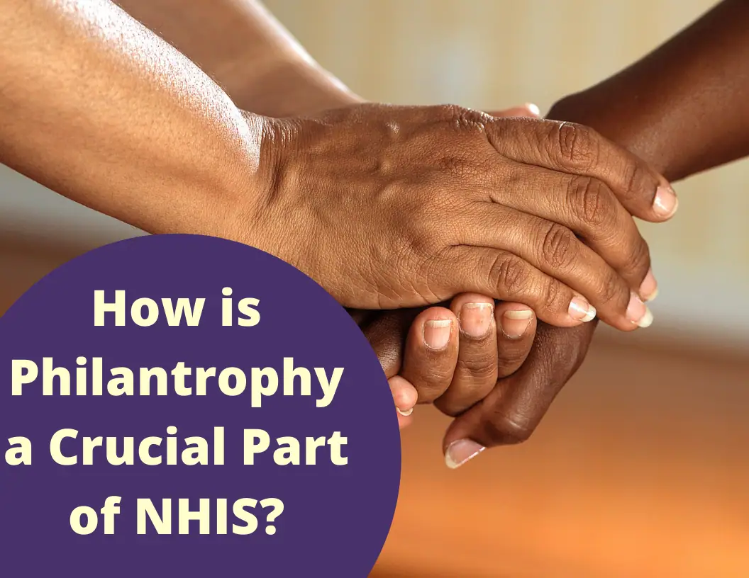 How is Philanthropy a crucial part of NHIS?
